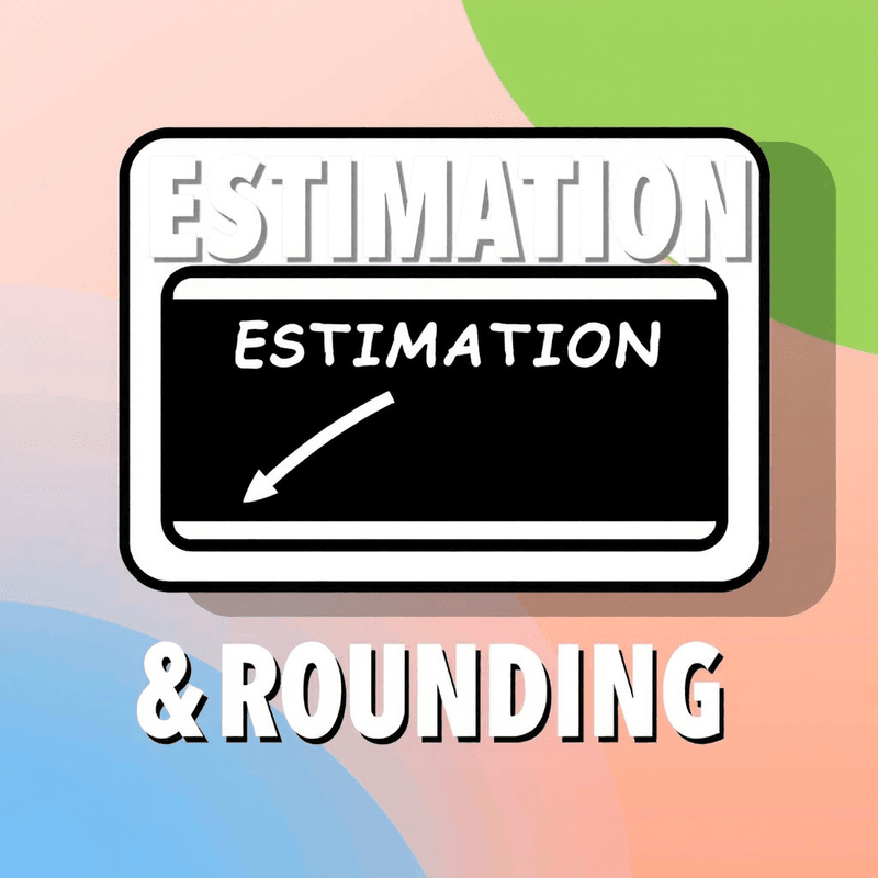 Illustration for the Estimation and Rounding lesson on Math Lessons